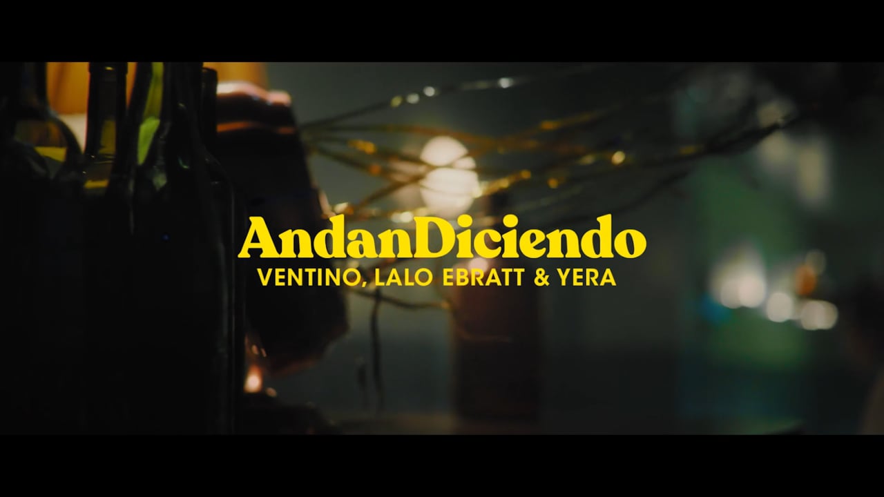 VENTINO Ft LALO  & YERA / ANDAN DICIENDO