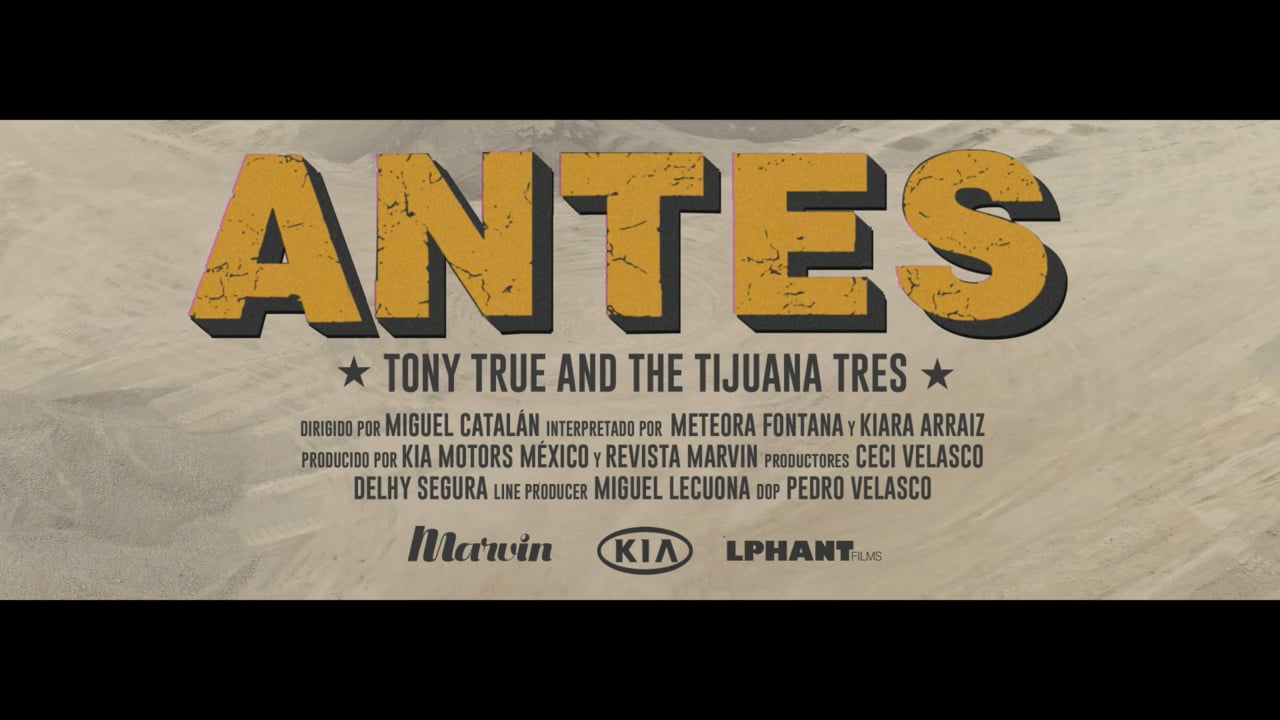 ANTES // TONY TRUE AND THE TIJUANA TRES