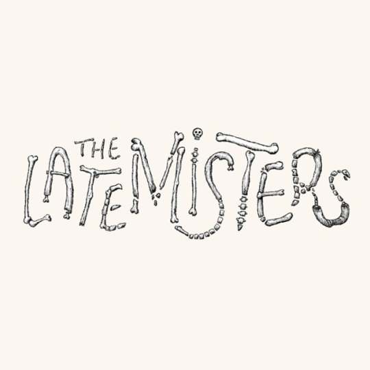 The Late Misters