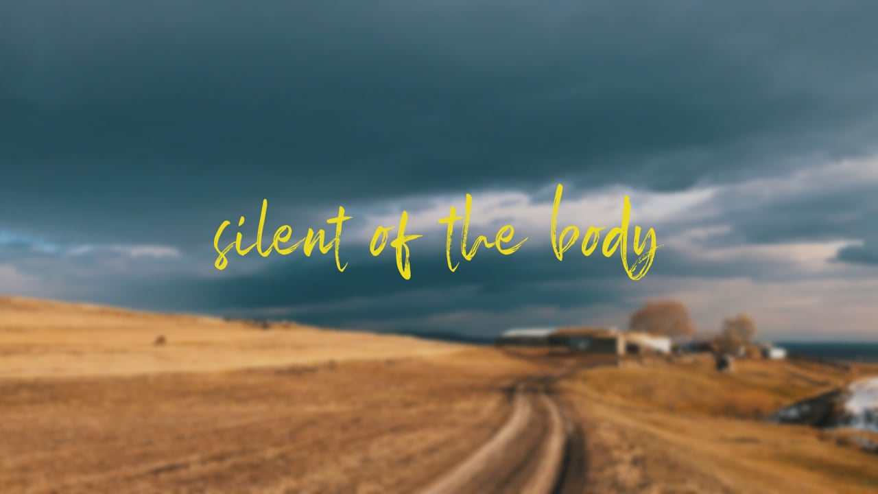 'Silience of the Body'