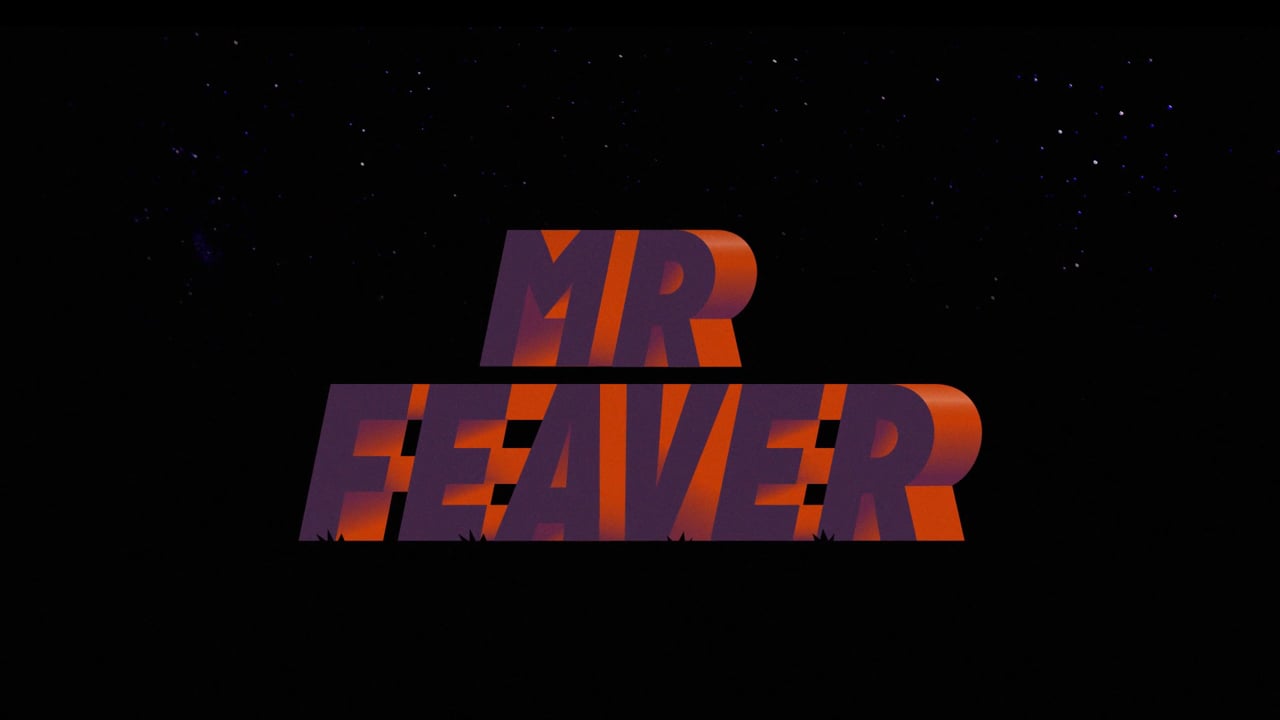 Mr Feaver Animation Reel 2020