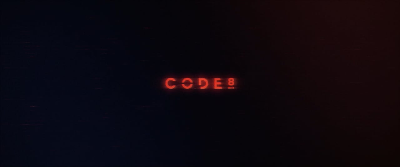 Code 8  - Opening Title Sequence