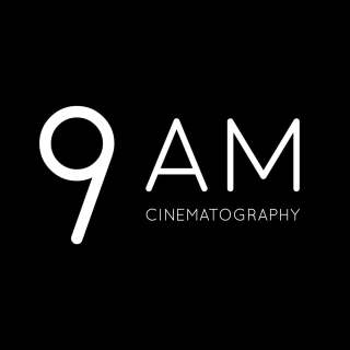 9AM Cinematography