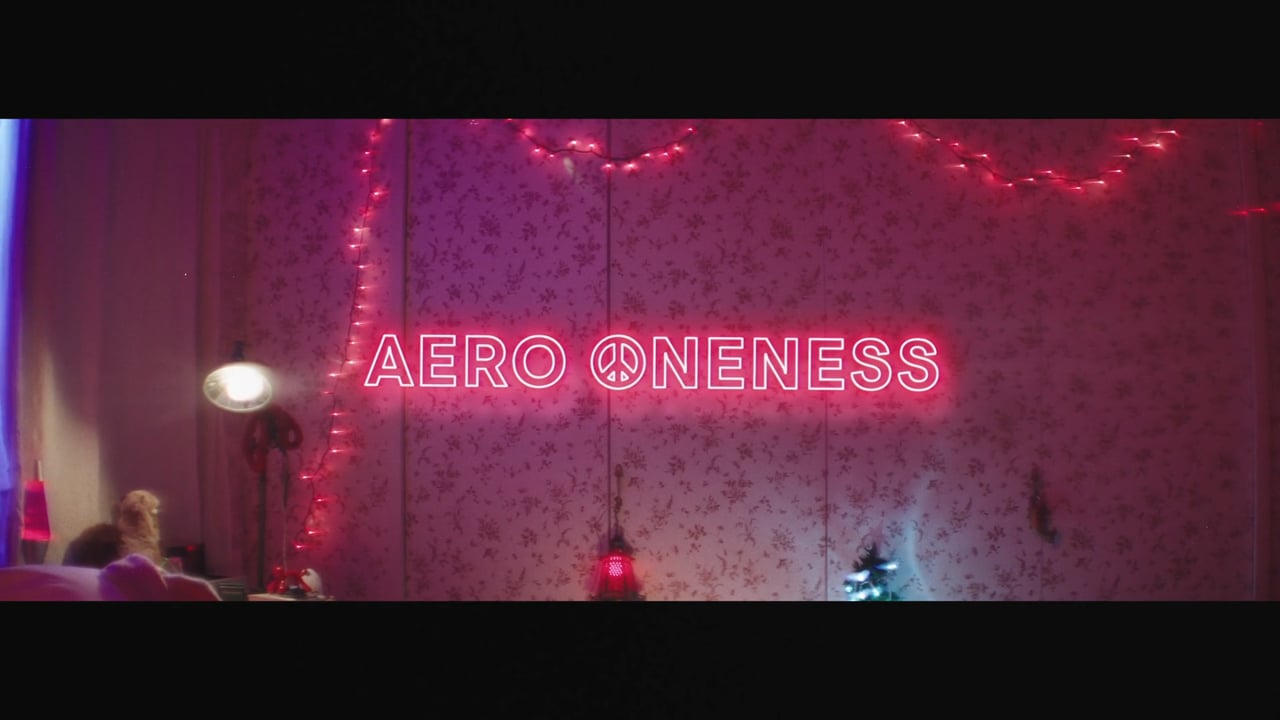 AERO ONENESS - Anthem