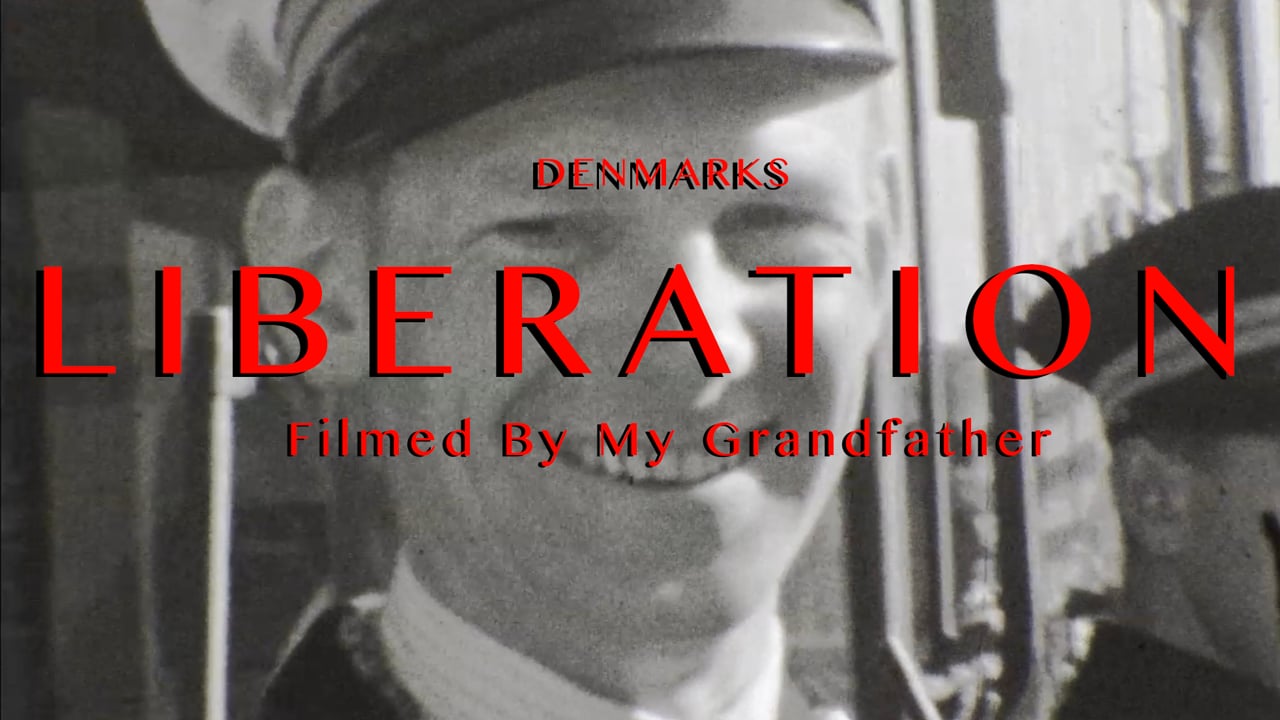 "DENMARKS LIBERATION" - Filmed By My Grandfather