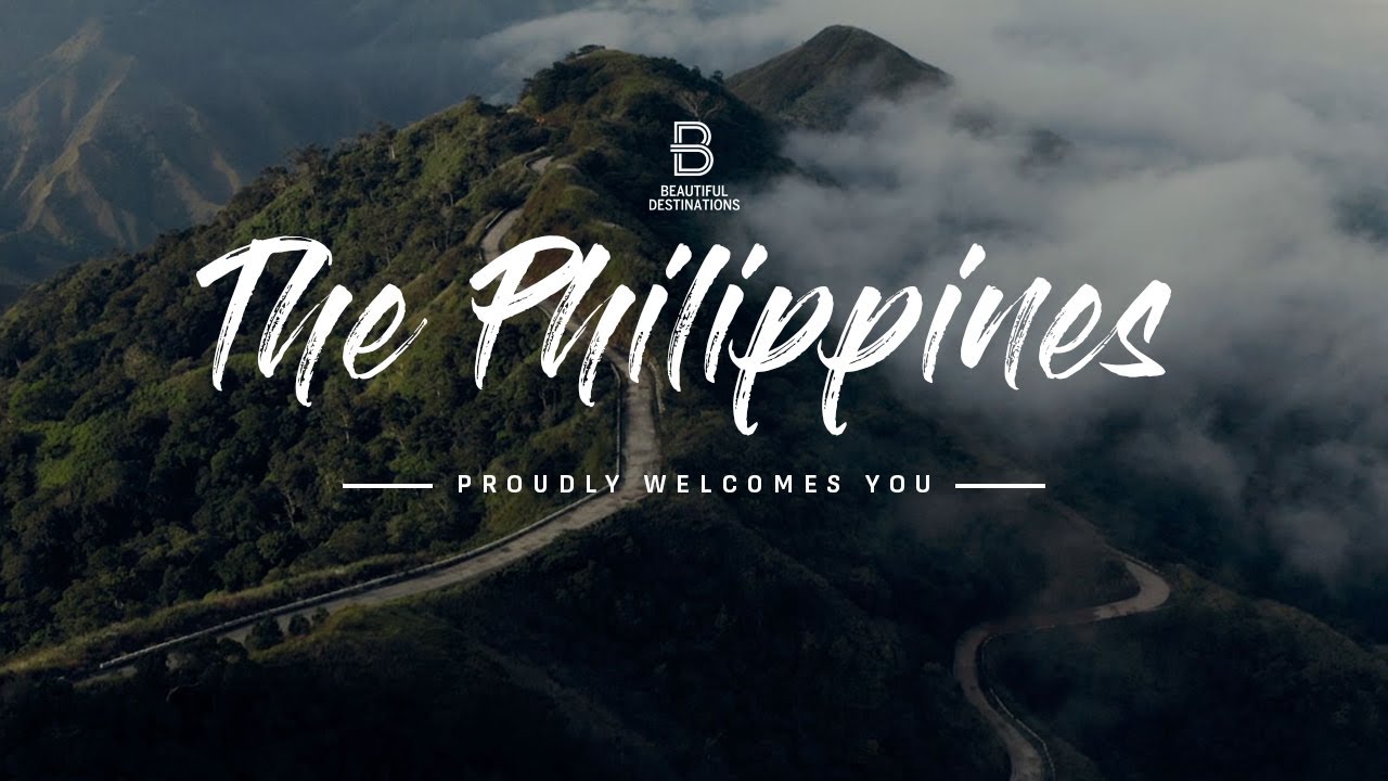 The Philippines Proudly Welcomes You