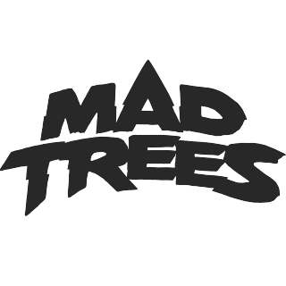 MAD TREES