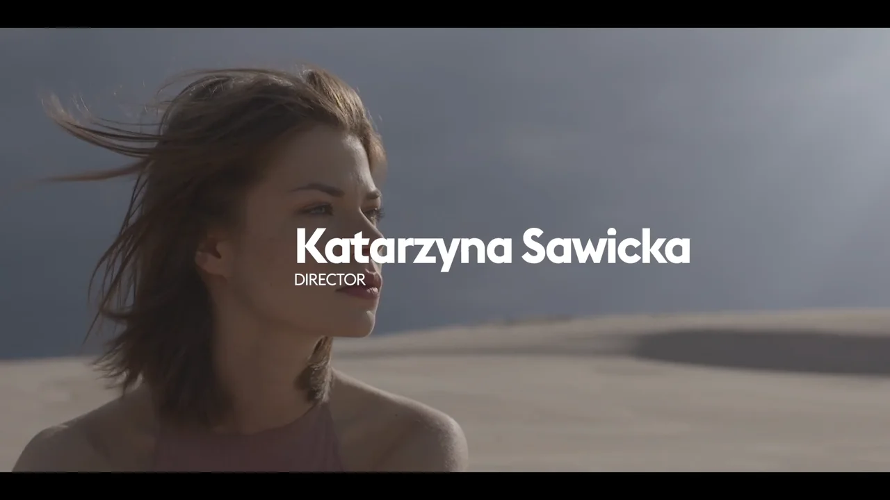 Katarzyna Sawicka | Director - showreel