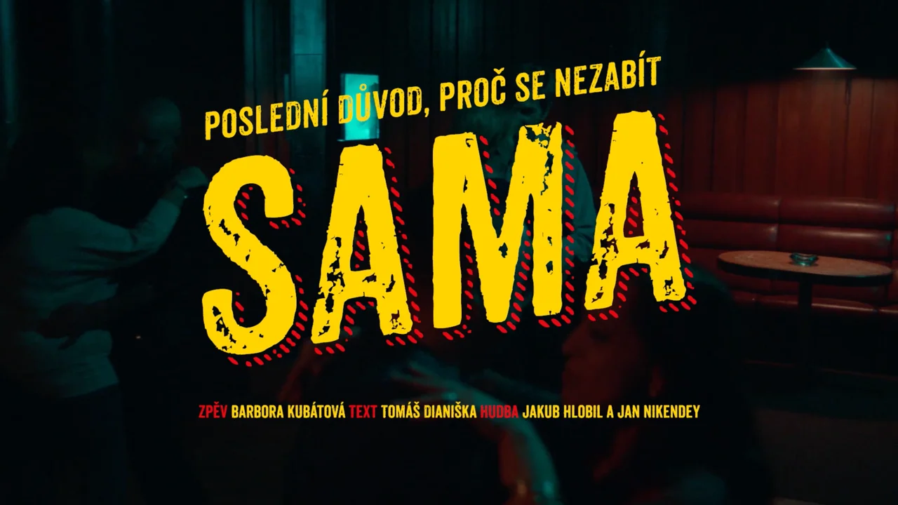SAMA (oficiální videoklip)