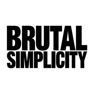 Brutal Simplicity