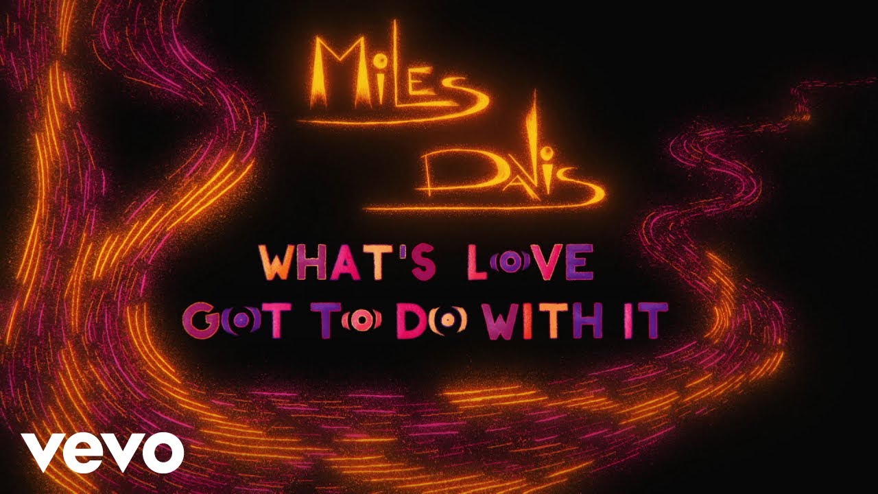 Miles Davis - What's Love Got To Do With It (Official Music Video)