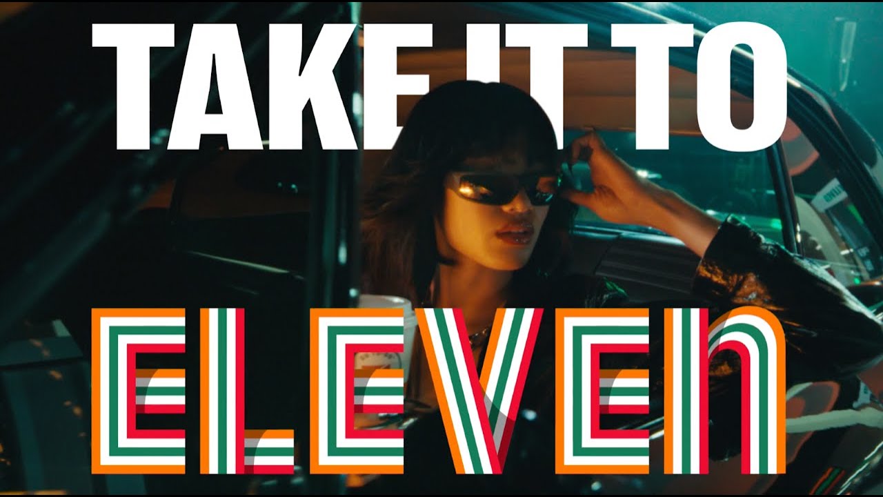 Take It to Eleven for One of a Kind Quality | 7-Eleven