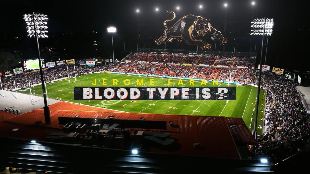 Blood Type Is 'P' - Fox League x Penrith Panthers - Jerome Farrah