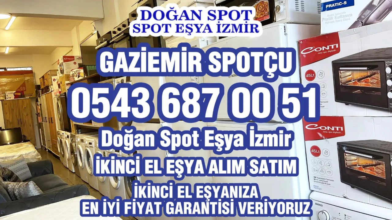 Gaziemir Spotçu +90 543 687 00 51 Doğan Spot Eşya İzmir