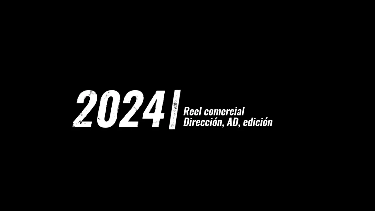 Reel Comercial 2024