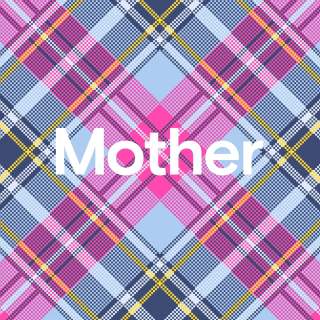 Mother