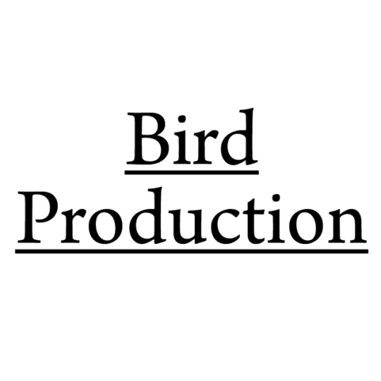 Bird Production