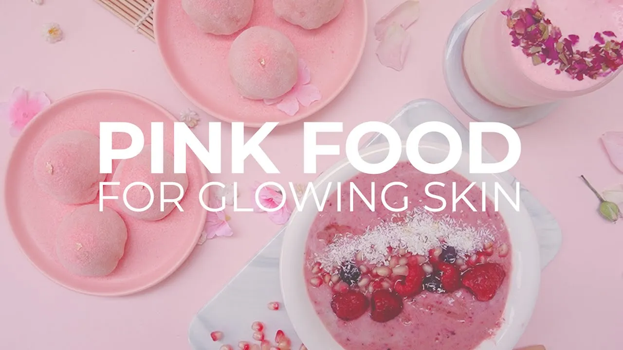 Pink Food for Glowing Skin