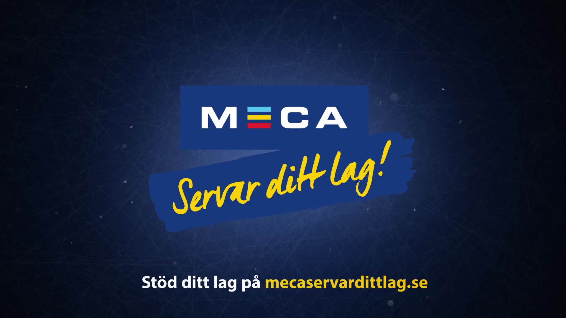 MECA - Servar ditt lag