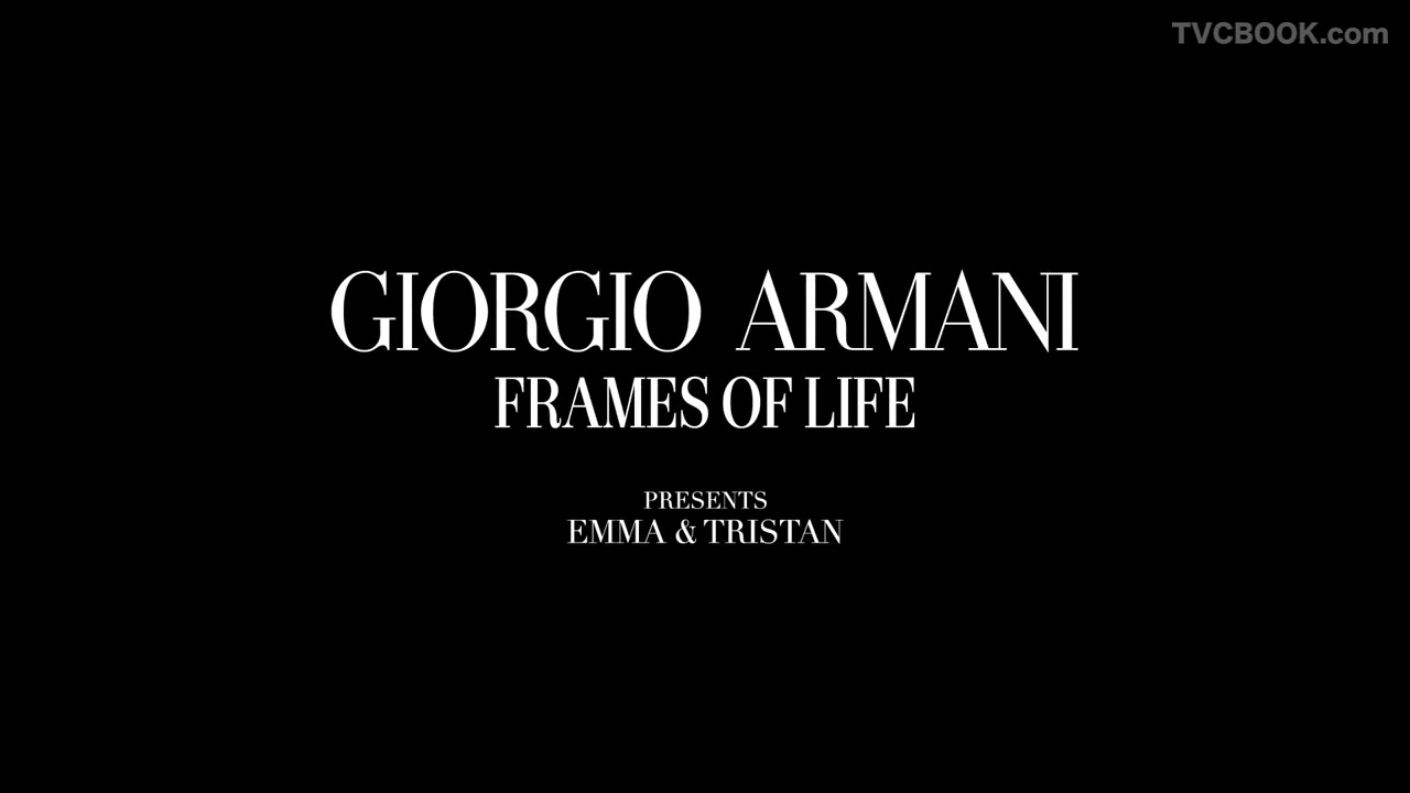 Giorgio Armani - Frames of Life - 2017 Campaign - Emma &Tristan