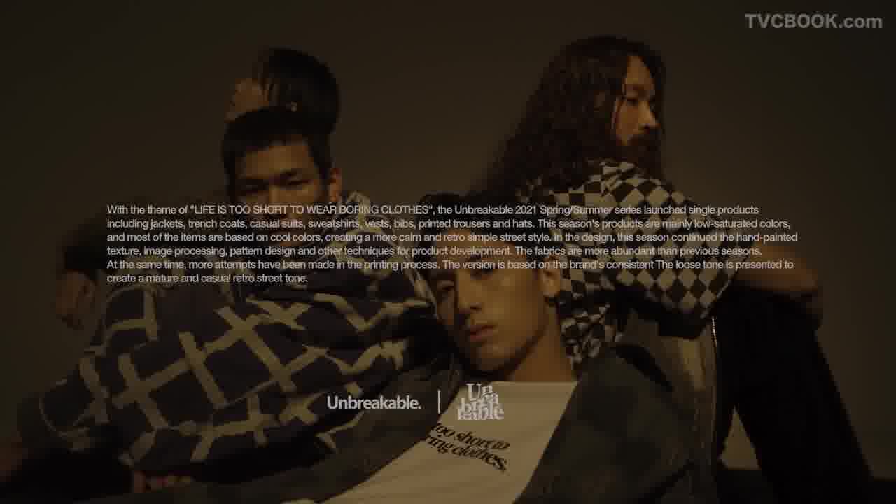 Unbreakable 2021SS丨Fashion film